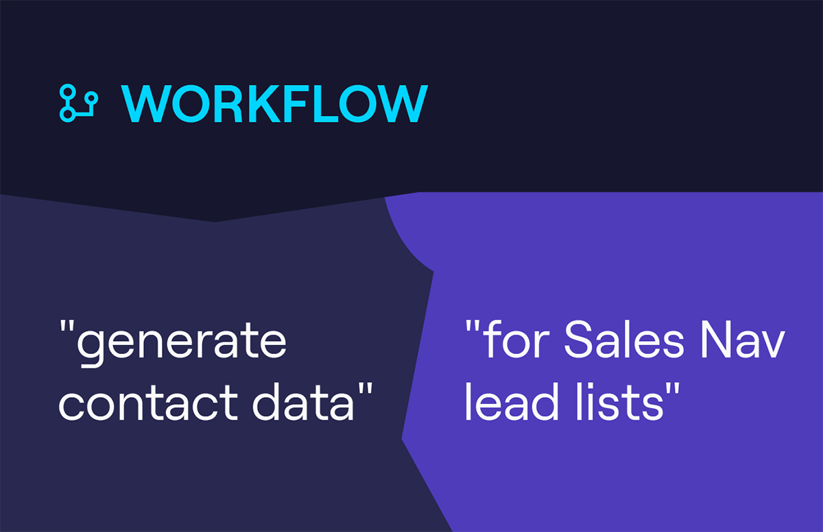 How to enrich SalesNav lead lists with actionable contact data